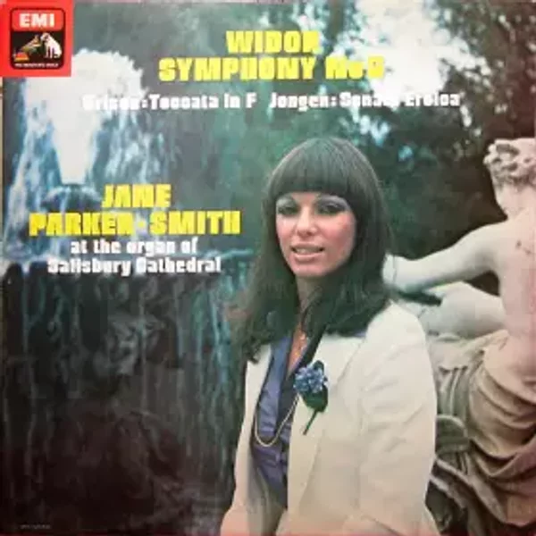 Symphony No.5 - Toccata In F - Sonata Eroica - Charles-Marie Widor, Joseph Jongen, Jane Parker-Smith, Jules Grison