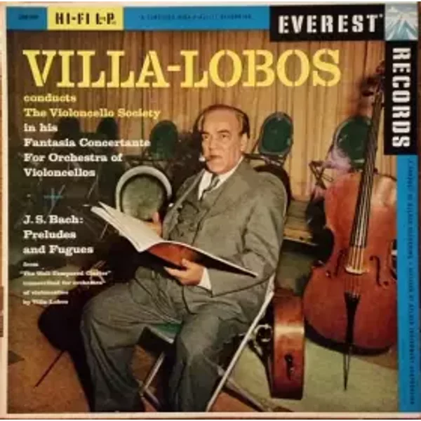 Conducts The Violoncello Society - Johann Sebastian Bach, Heitor Villa-Lobos, The Violoncello Society