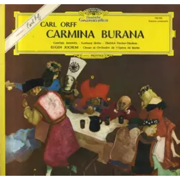 Carmina Burana - Chor Der Deutschen Oper Berlin, Dietrich Fischer-Dieskau, Carl Orff, Gerhard Stolze, Gundula Janowitz, Orchester Der Deutschen Oper Berlin, Eugen Jochum