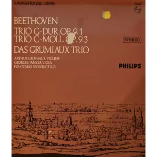 Trio G-Dur, Op. 9,1 / Trio C-Moll, Op. 9,3 - Ludwig van Beethoven, Arthur Grumiaux, Grumiaux Trio, Georges Janzer, Eva Czako