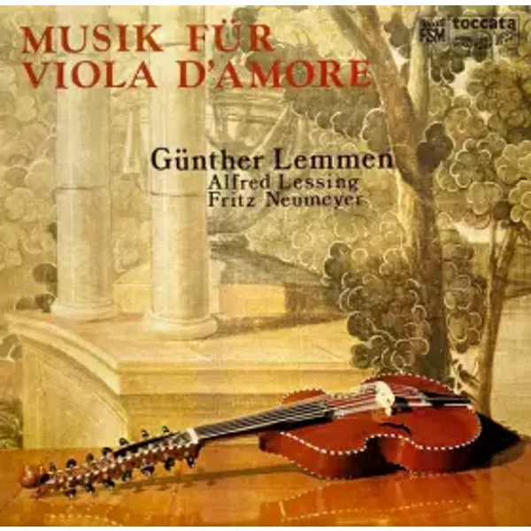 Musik Für Viola D'Amore - Günther Lemmen, Fritz Neumeyer, Alfred Lessing