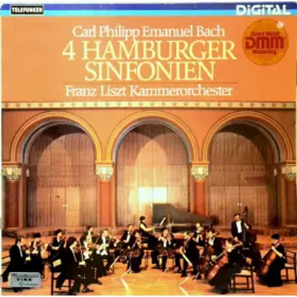 4 Hamburger Sinfonien - Carl Philipp Emanuel Bach, Liszt Ferenc Chamber Orchestra, János Rolla