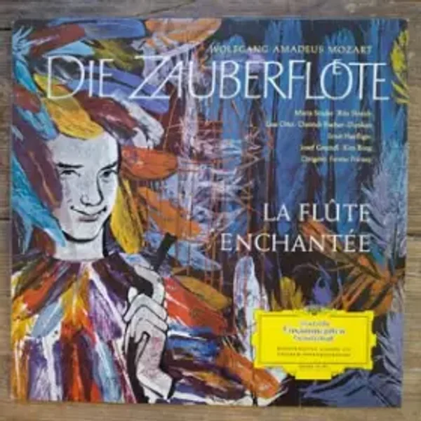 Die Zauberflöte = La Flûte Enchantée - Wolfgang Amadeus Mozart, Ferenc Fricsay, Dietrich Fischer-Dieskau, Lisa Otto, Ernst Haefliger, Josef Greindl, Rita Streich, Kim Borg, Maria Stader