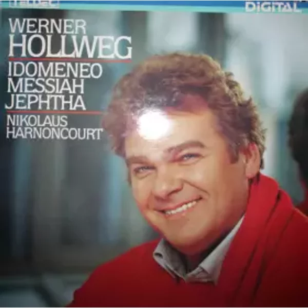 Idomeneo/ Messiah/ Jephtha - Wolfgang Amadeus Mozart, Georg Friedrich Händel, Nikolaus Harnoncourt, Concentus Musicus Wien, Werner Hollweg