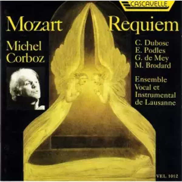 Requiem - Wolfgang Amadeus Mozart, Guy De Mey, Catherine Dubosc, Ewa Podleś, Michel Corboz, Ensemble Vocal de Lausanne, Michel Brodard, Ensemble Instrumental De Lausanne