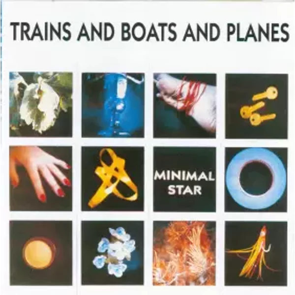 Minimal Star - Trains And Boats And Planes