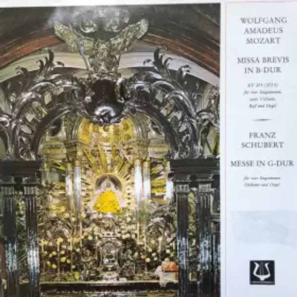 Missa Brevis in B-Dur - Messe in G-Dur - Wolfgang Amadeus Mozart, Franz Schubert