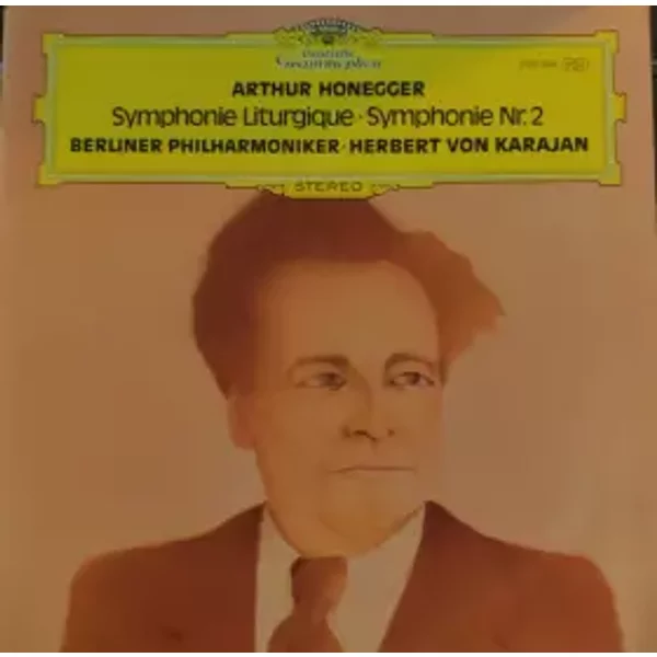 Symphonie Liturgique / Symphonie Nr. 2 - Herbert von Karajan, Berliner Philharmoniker, Arthur Honegger