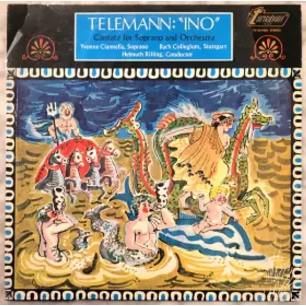Ino (Cantata For Soprano And Orchestra) - Georg Philipp Telemann, Bachcollegium Stuttgart, Helmuth Rilling, Yvonne Ciannella
