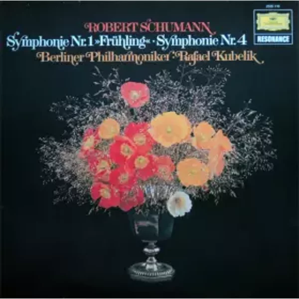 Symphonie Nr. 1 "Frühling" • Symphonie Nr. 4 - Robert Schumann, Berliner Philharmoniker, Rafael Kubelik