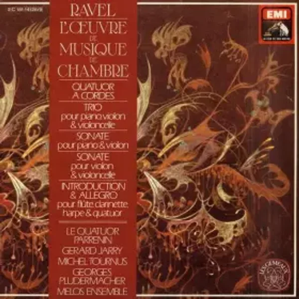 L'Oeuvre De Musique De Chambre - Maurice Ravel, Georges Pludermacher, Quatuor Parrenin, Gérard Jarry, Michel Tournus, Melos Ensemble Of London