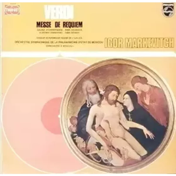 Intégrale En 2 Disques De La Messe De Requiem - Giuseppe Verdi, Igor Markevitch, Galina Vishnevskaya, Moscow Philharmonic Orchestra, Государственный Академический Русский Хор Им. А. В. Свешникова, Александр Свешников, Иван Петров, Nina Isakova, Владимир Ивановский