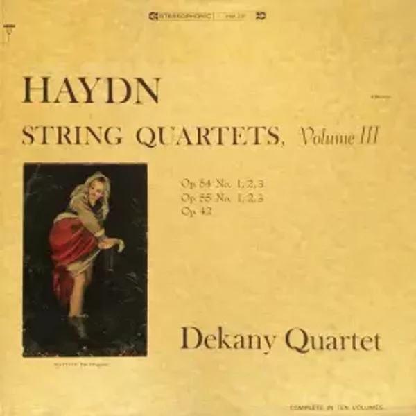 String Quartets, Volume III - Joseph Haydn, Dekany Quartet