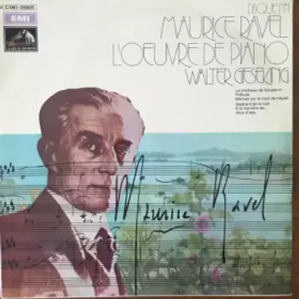 L'Oeuvre De Piano - Disque N° 1 - Maurice Ravel, Walter Gieseking