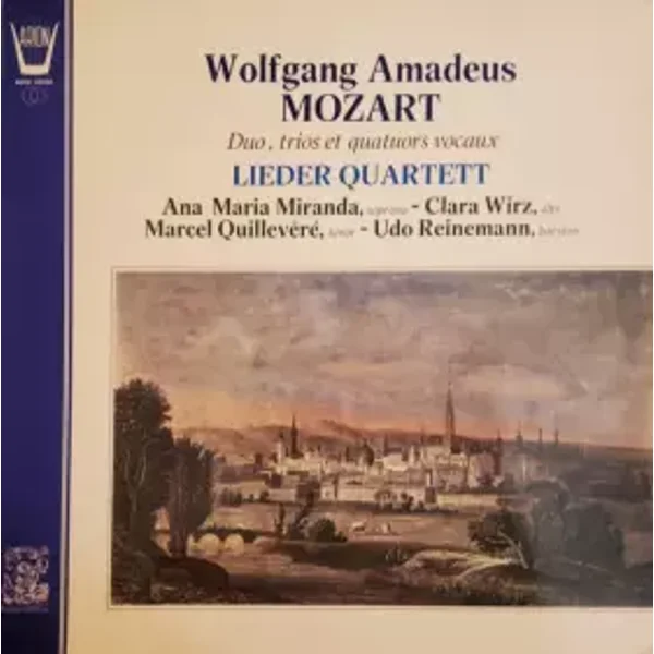 Mozart Duo, Trios et Quatuors Vocaux - Udo Reinemann, Clara Wirz, Ana-Maria Miranda, Marcel Quillevéré