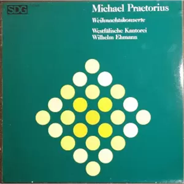 Weihnachtskonzerte - Michael Praetorius, Westfälische Kantorei, Wilhelm Ehmann