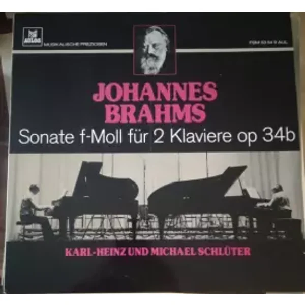 Sonate F-Moll Für 2 Klaviere Op 34b - Johannes Brahms, Karl-Heinz Schlüter, Michael Schlüter (2)