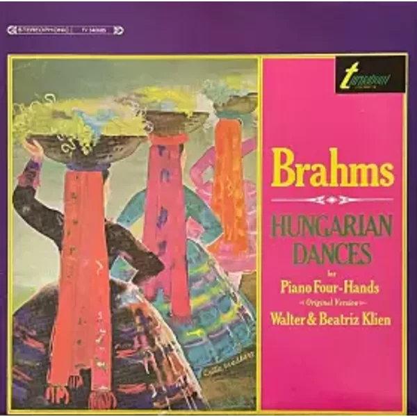 Hungarian Dances For Piano Four-Hands (Original Version) - Johannes Brahms, Walter Klien, Beatriz Klien