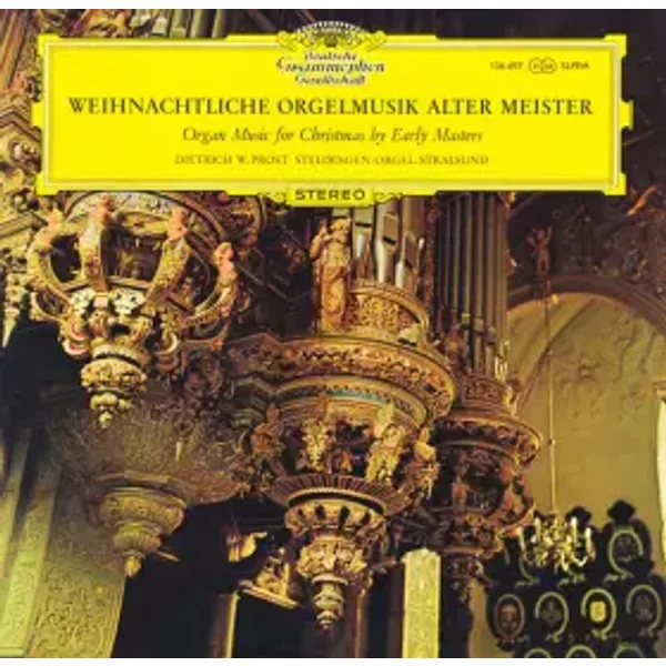 Weihnachtliche Orgelmusik Alter Meister - Dietrich Wilhelm Prost