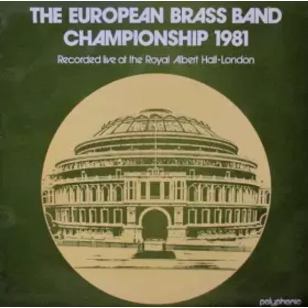 The European Brass Band Championship 1981 - Various