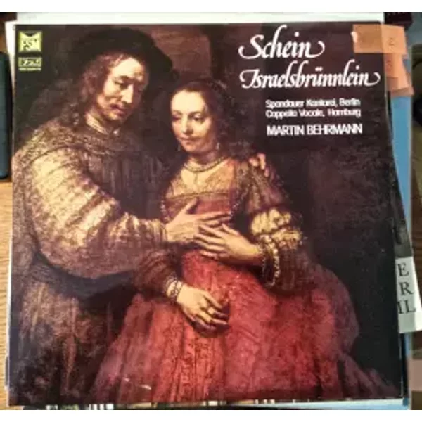 Israelsbrünnlein - Johann Hermann Schein, Spandauer Kantorei, Cappella Vocale Hamburg, Martin Behrmann