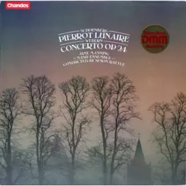 Pierrot Lunaire / Concerto Op. 24 - Anton Webern, Arnold Schoenberg, Sir Simon Rattle, The Nash Ensemble, Jane Manning