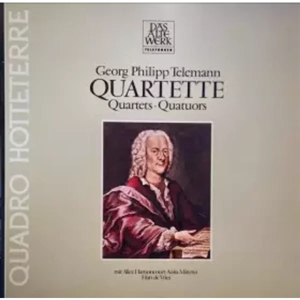 Quartette • Quartets • Quatuors - Georg Philipp Telemann, Quadro Hotteterre, Alice Harnoncourt, Anita Mitterer, Han de Vries