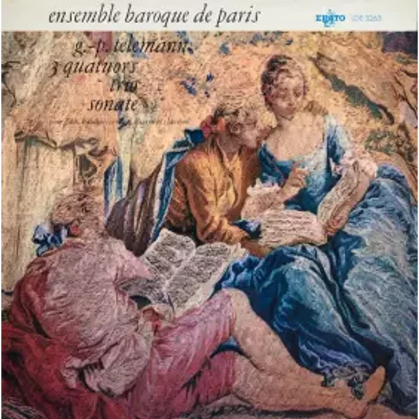 3 Quatuors - Trio - Sonate - Georg Philipp Telemann, Ensemble Baroque De Paris