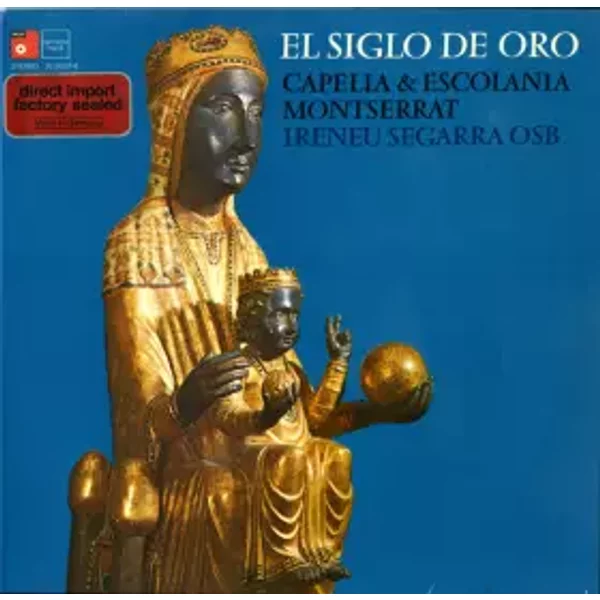 El Siglo De Oro - Escolanía De Montserrat