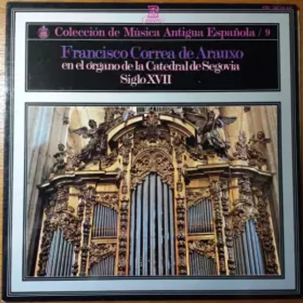 Francisco Correa De Arauxo En El Órgano De La Catedral De Segovia. Siglo XVII - Francisco Correa De Arauxo