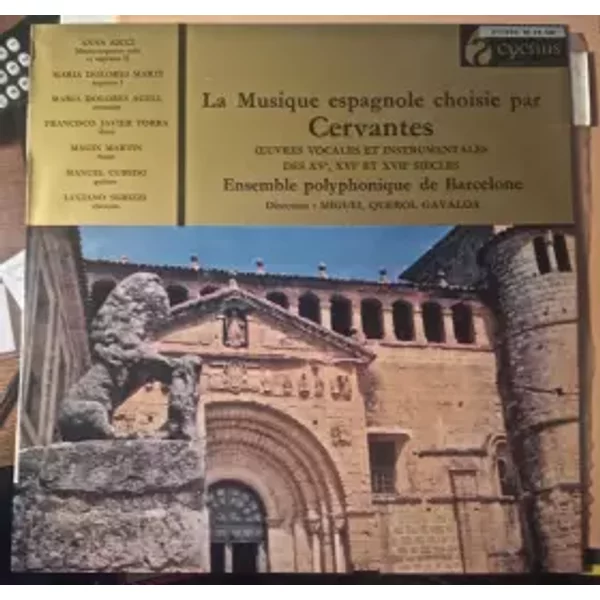 La Musique Espagnole Choisie Par Cervantes - Miguel Querol, Ensemble Polyphonique de Barcelone
