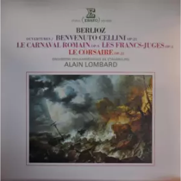 Quatre Ouvertures - Orchestre Philharmonique De Strasbourg, Hector Berlioz, Alain Lombard