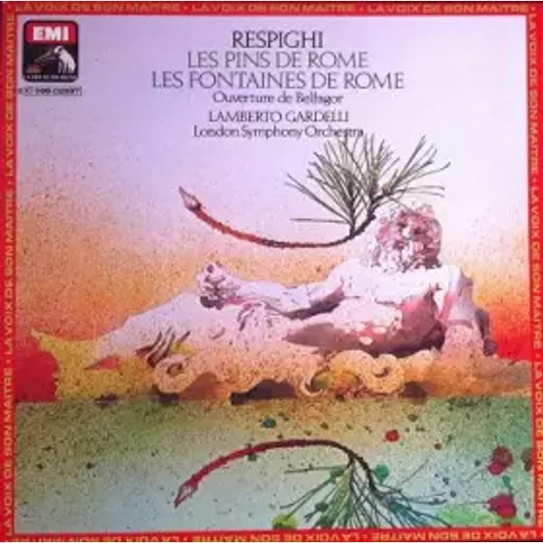 Les Pins De Rome - Les Fontaines De Rome - Ottorino Respighi, Lamberto Gardelli, London Symphony Orchestra