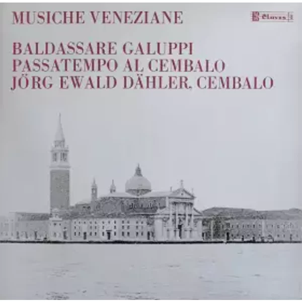 Passatempo Al Cembalo - Baldassare Galuppi, Jörg Ewald Dähler