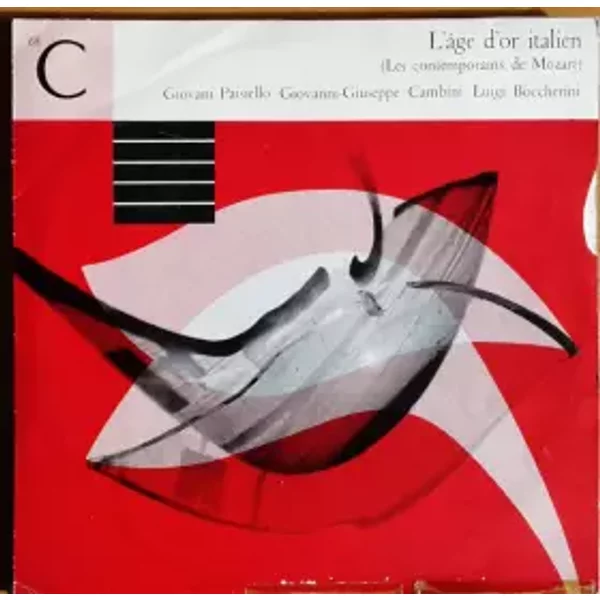 L'âge D'or Italien (Les Contemporains De Mozart) - Luigi Boccherini, Giovanni Giuseppe Cambini, Giovanni Paisiello, The Carmirelli Quartet
