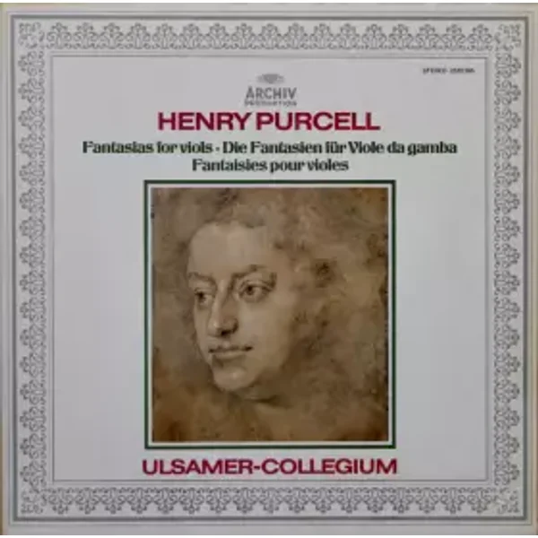 Fantasias For Viols · Die Fantasien Für Viole Da Gamba · Fantaisies Pour Violes - Henry Purcell, Ulsamer Collegium