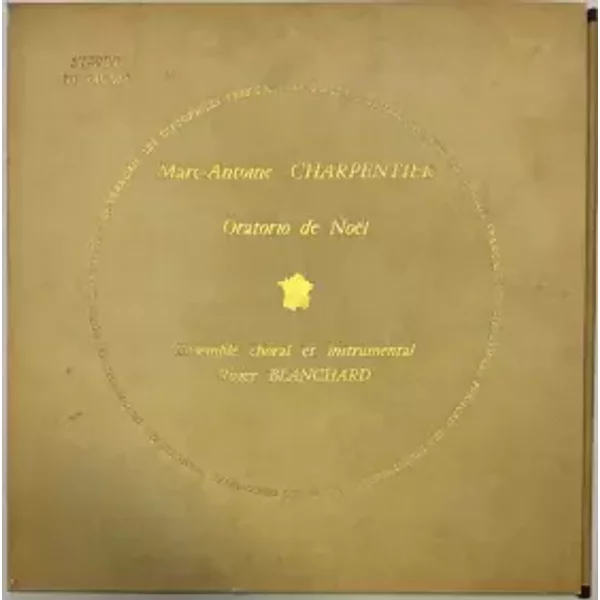 Oratorio De Noël - Marc Antoine Charpentier, Ensemble Vocal Roger Blanchard
