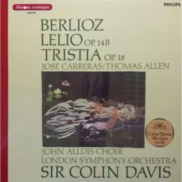 Lelio Op. 14B / Tristia Op. 18 - José Carreras, Hector Berlioz, Sir Colin Davis, Thomas Allen, London Symphony Orchestra