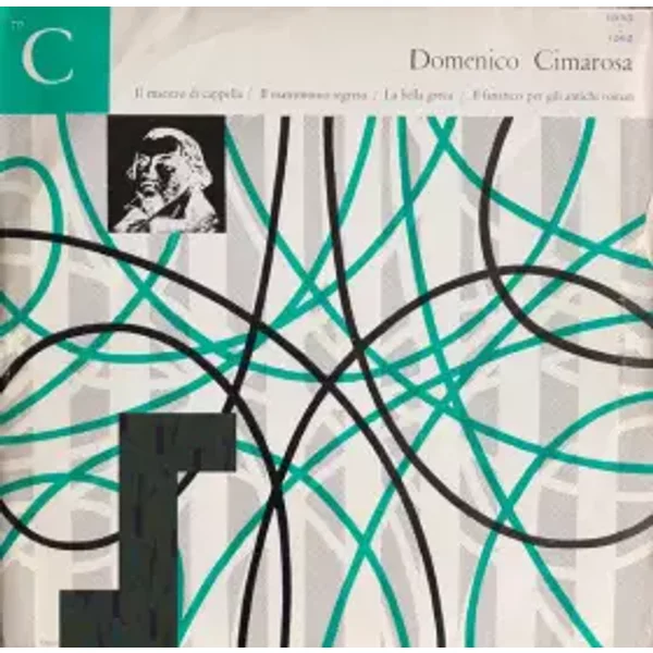 Il Maestro Di Cappella / Il Matrimonio Segreto / La Bella Greca / Il Fanatico Per Gli Antichi Romani - Ettore Gracis, Domenico Cimarosa, Orchestre Des Cento Soli