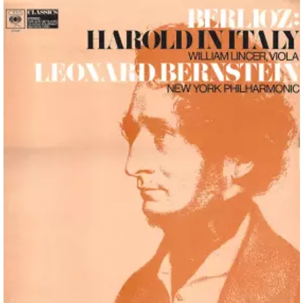 Harold In Italy - Leonard Bernstein, Hector Berlioz, New York Philharmonic, William Lincer