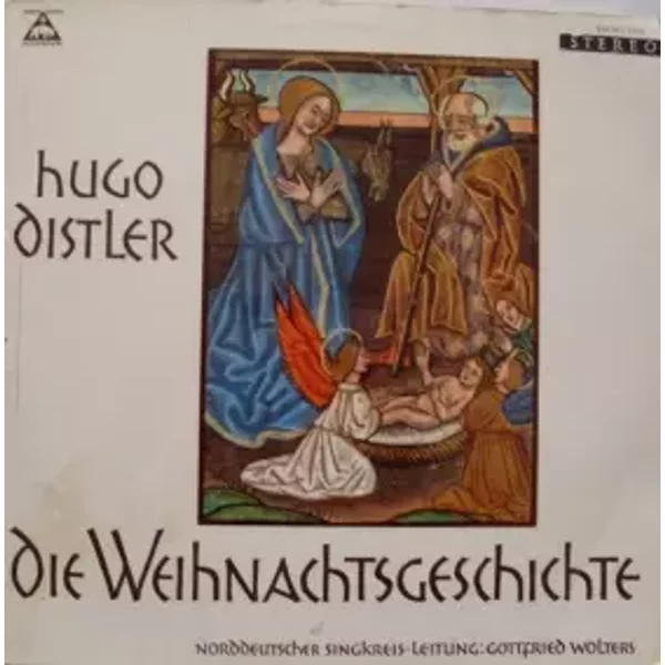 Die Weihnachtsgeschichte - Hugo Distler, Norddeutscher Singkreis, Gottfried Wolters
