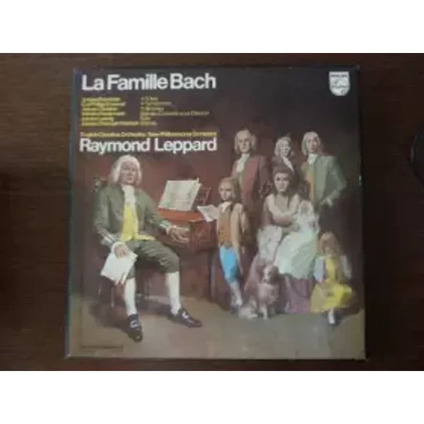 La Famille Bach - Johann Sebastian Bach, New Philharmonia Orchestra, English Chamber Orchestra, Carl Philipp Emanuel Bach, Johann Christian Bach, Raymond Leppard, Johann Ludwig Bach, Wilhelm Friedemann Bach, Johann Christoph Friedrich Bach