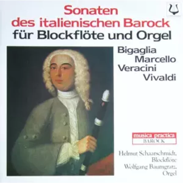 Sonaten des italienischen Barock für Blockflöte und Orgel - Helmut Schaarschmidt, Wolfgang Baumgratz