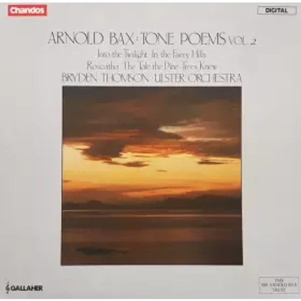 Tone Poems Vol. 2 - Arnold Bax, Ulster Orchestra, Bryden Thomson