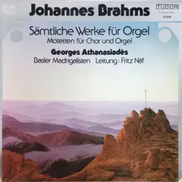 Sämtliche Werke für Orgel - Motetten für Chor und Orgel - Johannes Brahms, Basler Madrigalisten, Georges Athanasiadès