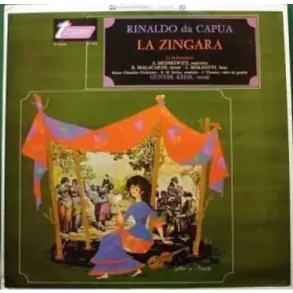 La Zingara - Rinaldo da Capua, Günter Kehr