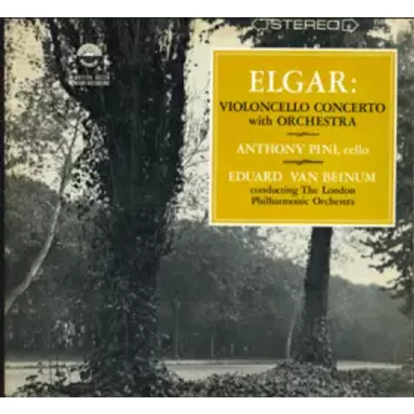 Violoncello Concerto With Orchestra - Sir Edward Elgar, Eduard van Beinum, Anthony Pini, London Philharmonic Orchestra