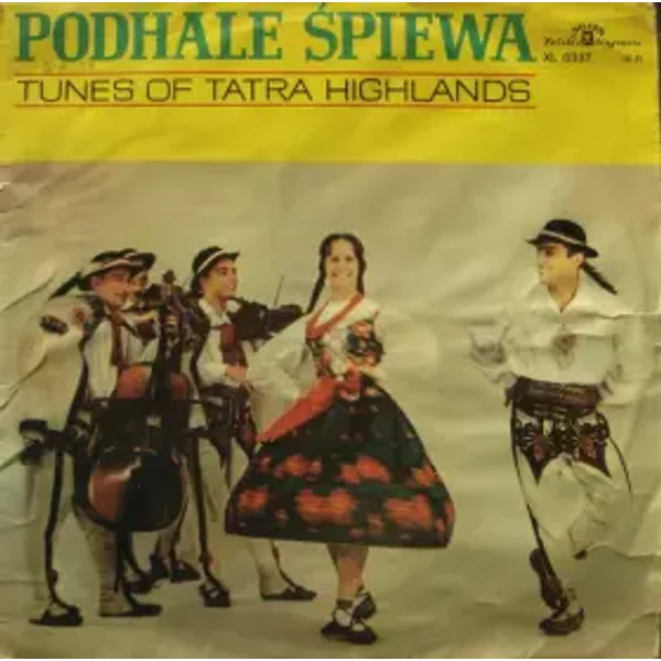 Podhale Śpiewa (Tunes Of Tatra Highlands) - Various