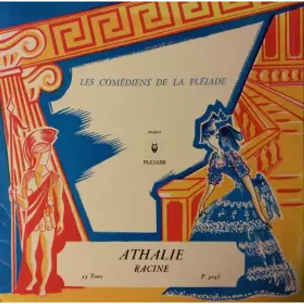 Athalie - Les Comediens de La Pleiade - Jean Racine