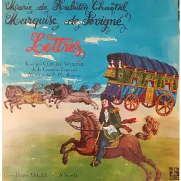 Marquise de Sévigné - Lettres - Jean-Philippe Rameau, Claude Winter